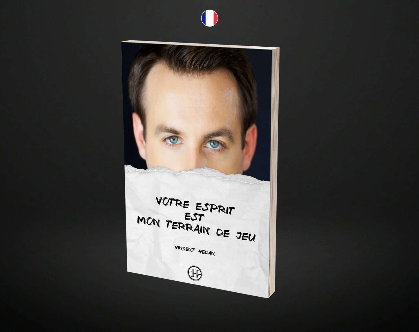 Votre esprit est mon terrain de jeu