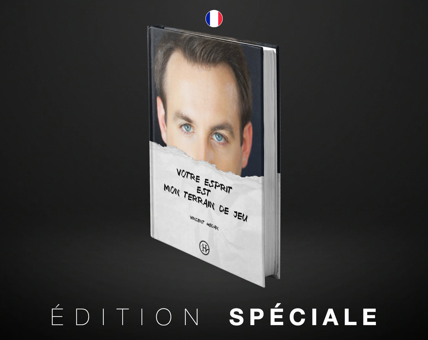 Votre esprit est mon terrain de jeu