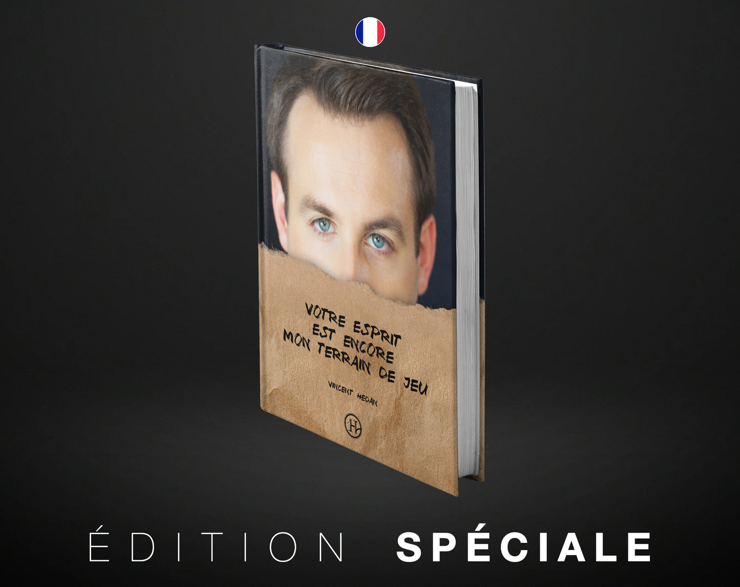 Votre esprit est encore mon terrain de jeu