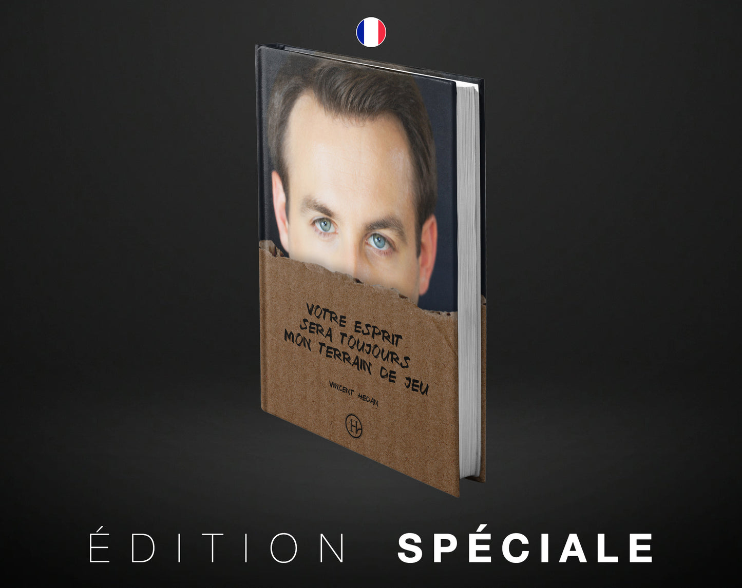 Votre esprit sera toujours mon terrain de jeu