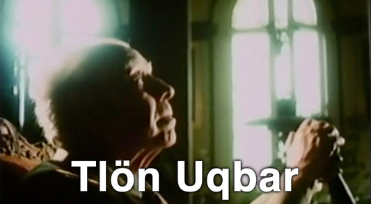 Borges 2 - Tlön Uqbar